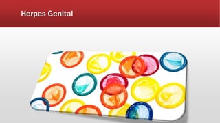 Herpes Genital
 