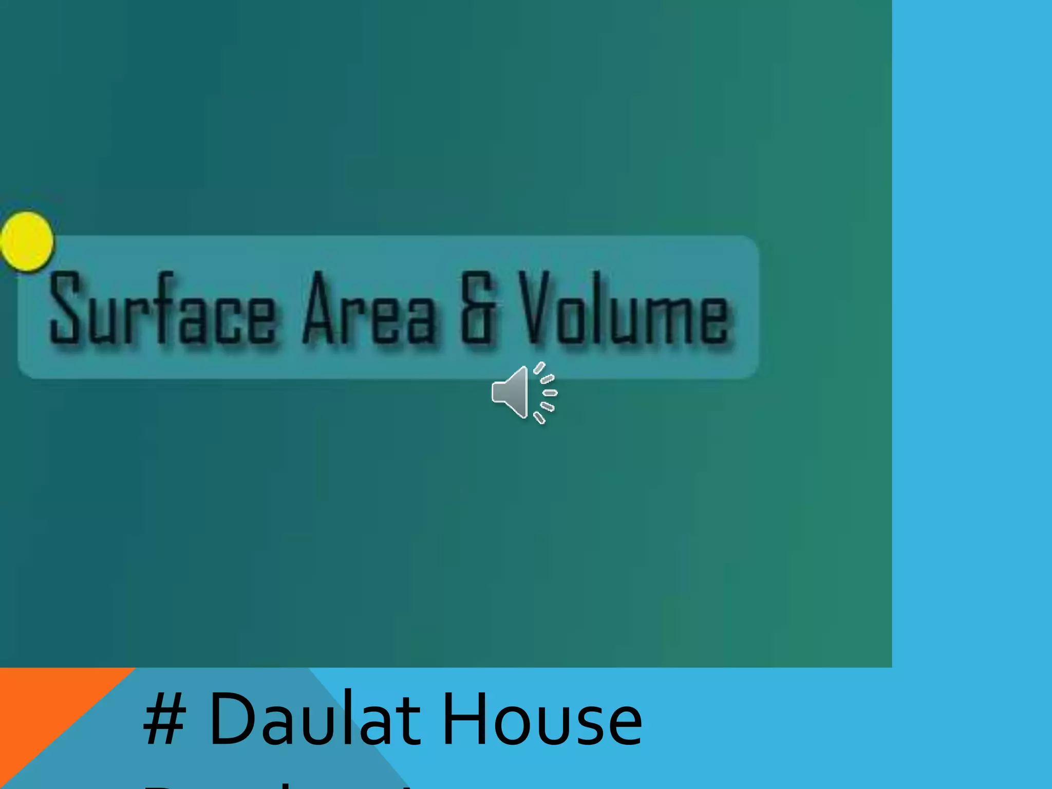 # Daulat House
 