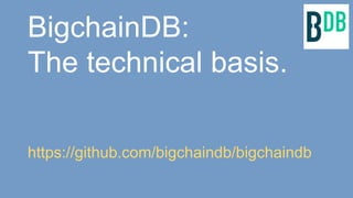 BigchainDB:
The technical basis.
https://github.com/bigchaindb/bigchaindb
 
