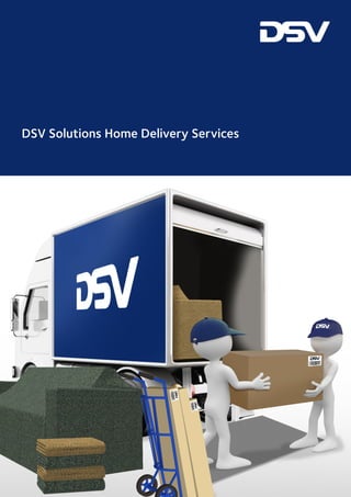 DSV Solutions Home Delivery Services
 
