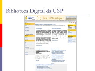Biblioteca Digital da USP
Pesquisa Escolar na Internet
 