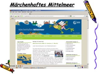 Märchenhaftes Mittelmeer
 