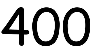 400 
 