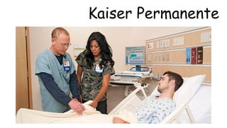 Kaiser Permanente 
 