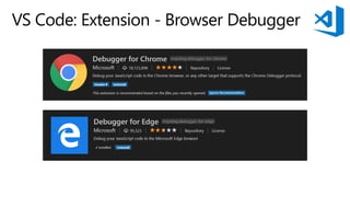 VS Code: Extension - Browser Debugger
 