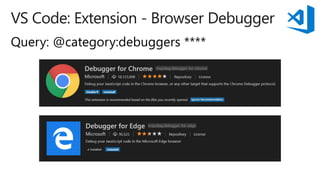 VS Code: Extension - Browser Debugger
 