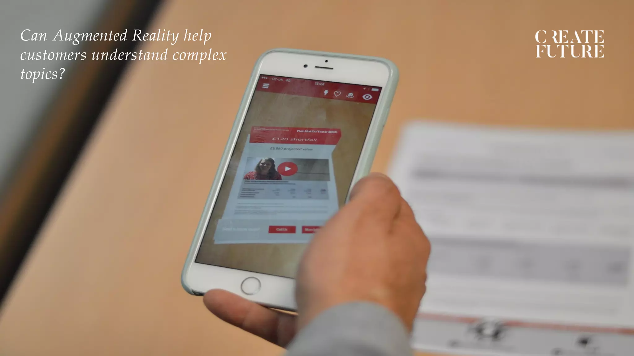 Can Augmented Reality help
customers understand complex
topics?
 