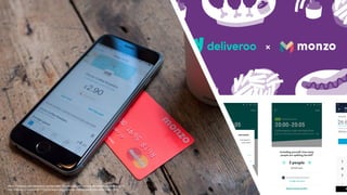 https://medium.com/deliveroo-design/split-the-bill-with-deliveroo-and-monzo-25893fc12e10
http://money.cnn.com/2017/02/24/technology/monzo-mobile-bank-blomfield/index.html
 