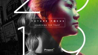 S E A R C H I N G F O R T R U S T
 