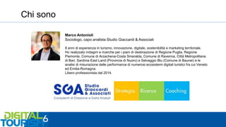 Chi sono
Marco Antonioli
Sociologo, capo analista Studio Giaccardi & Associati
8 anni di esperienza in turismo, innovazion...