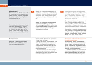 CD_Manual_E_Teil5_RL

5.5

27.5.2002 12:00 Uhr

Seite 6

Menu | Typography | Styles |

Body copy style
Extensive amounts of body copy, such
as annual reports and image brochures,
are set in Utopia. Emphasis within this
body copy is applied by using Utopia
Semibold (Example A).

Print media with small amounts of body
copy (such as invitations or posters)
are set in LTUnivers 430 Basic Regular
or LTUnivers 330 Basic Light. For emphasis in these kinds of body copy, the
Medium font face is used (Example B).

Examples for use
Body copy is generally set in black or
BeAG_blue Pantone 282 (e.g., in spot
color printing using two colors).

A

Dummy text to illustrate the appearance of
copy: Utopia 9 pt, tracking +4, 12.5 pt leading,
left justified. Si meliora dies, ut vina, poemata
Reddit, scire velim, Chartis pretium quotus
arroget annus. Scriptor abhinc annos Centum
qui.

Dummy text to illustrate the appearance of
copy: Utopia Semibold 9 pt, tracking +4,
12.5 pt leading, left justified. Si meliora dies,
ut vina, poemata Reddit, scire velim, Chartis
pretium quotus arroget annus. Scriptor
abhinc annos Centum qui.

Dummy text to illustrate the appearance
of copy head and copy:
Si meliora dies, ut vina, poemata Reddit, scire
velim, chartis pretium quotus arroget annus.
Scriptor abhinc annos Centum qui decidit.
Example text for emphasis within the copy.
Inter perfectos Veteresque referri debet an
inter vilis atque novos?
Excludat iurgia finis. Est vetus atque probus, Centum qui perficit annos. Quid, qui
deperit minor uno mense vel anno, inter quos
Referendus erit? Veteresne poetas.

B

Dummy text to illustrate the appearance of
copy: LTUnivers 330 Basic Light 9 pt, tracking
+4, 12.5 pt leading, left justified. Si meliora
dies, ut vina, poemata Reddit, scire velim,
Chartis pretium quotus arroget annus. Scriptor
abhinc annos Centum qui.
Dummy text to illustrate the appearance of
copy: LTUnivers 430 Basic Regular 9 pt,
tracking +4, 12.5 pt leading, left justified. Si
meliora dies, ut vina, poemata Reddit, scire
velim, Chartis pretium quotus arroget annus.
Dummy text to illustrate the appearance of
copy emphasis: LTUnivers 530 Basic Medium 9 pt, tracking +4, 12.5 pt leading, left
justified. Si meliora dies, ut vina, poemata
Reddit, scire velim, chartis pretium.

Dummy text to illustrate the appearance
of copy head and copy:
Si meliora dies, ut vina, poemata Reddit,
scire velim, chartis pretium quotus arroget
annus. Scriptor abhinc annos Centum qui
decidit. Example text for emphasis within
the copy. Inter perfectos Veteresque referri
debet an inter vilis atque novos?
Excludat iurgia finis. Est vetus atque probus, Centum qui perficit annos. Quid, qui
deperiit Minor uno mense vel anno, intern
quos Referendus finis? Veteresne poetas.

 