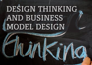 Design Thinking
anD Business
MoDel Design
 