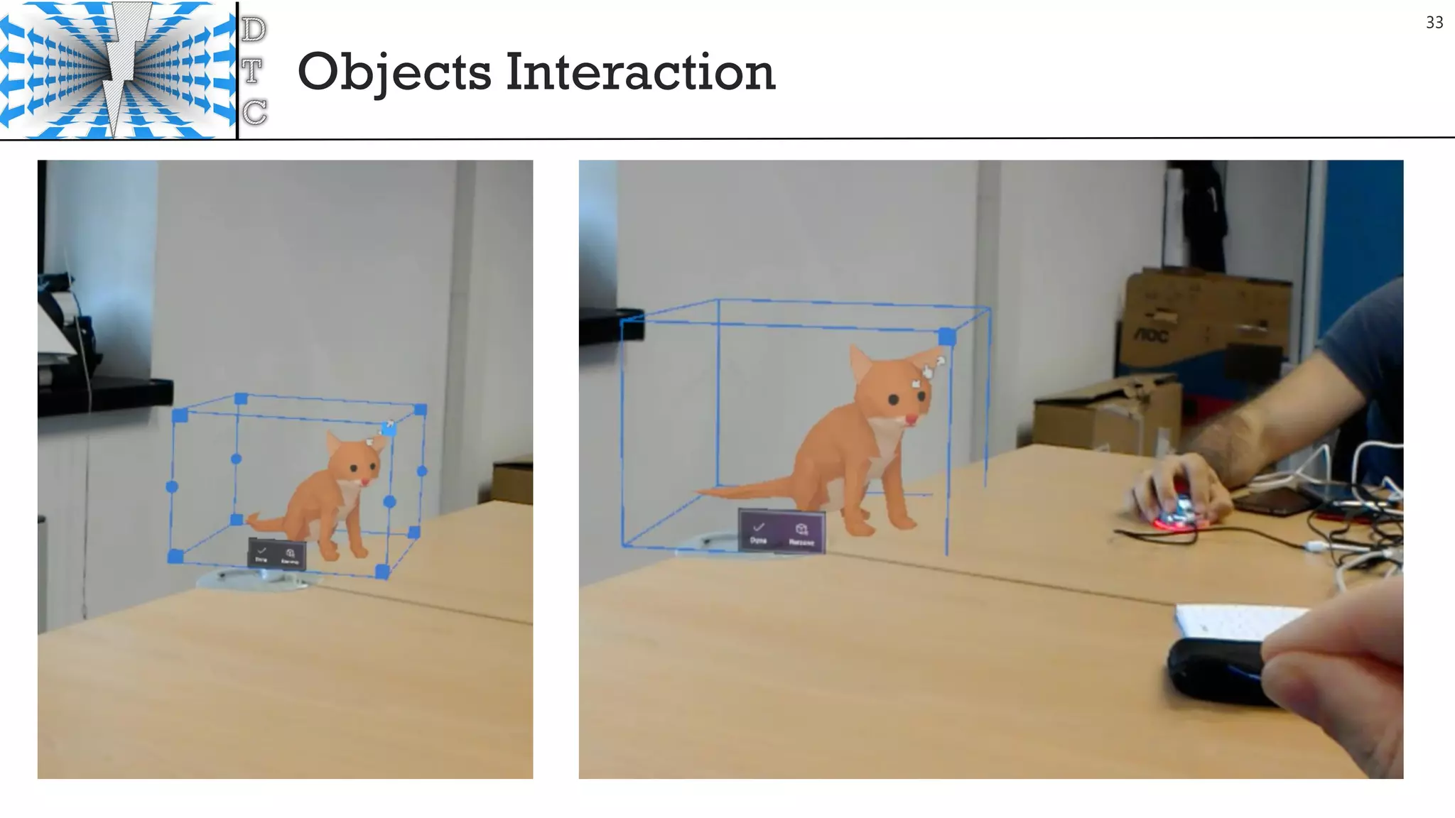 Objects Interaction
33
 