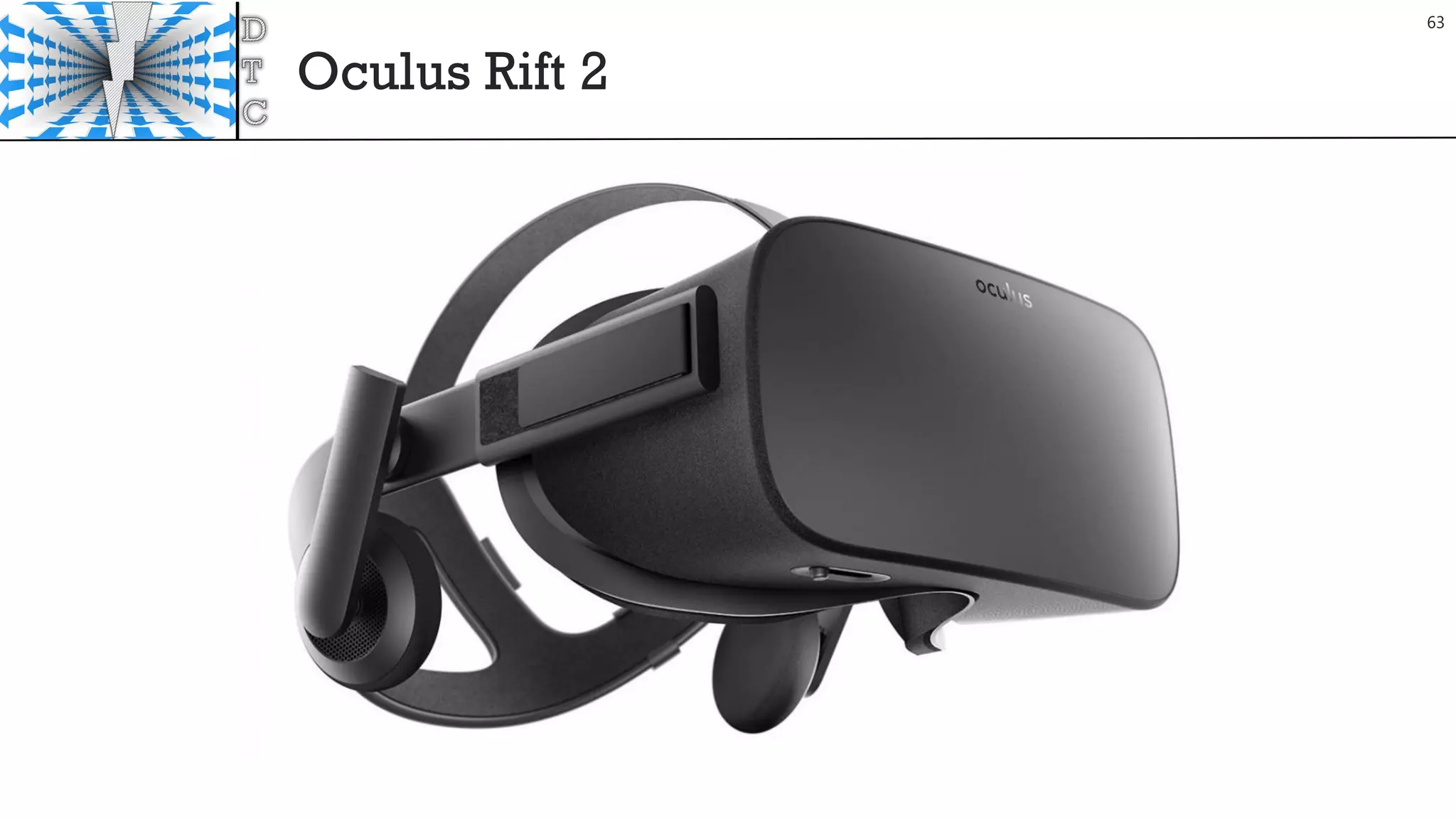 Oculus Rift 2
63
 