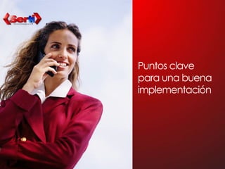 Puntos clave paraunabuenaimplementación