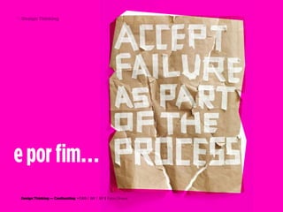 Design Thinking — Coolhunting • | IED | BR | SP | Fabio Silveira
Design Thinking79
eporfim…
 