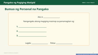 Prepared By: DepEd Club Team - DEPEDCLUB.COM
Prepared By: DepEd Club Team - DEPEDCLUB.COM
Pangako ng Pagiging Matipid GMRC 2 | Term 1 Week 9
Bumuo ng Personal na Pangako
Ako si ____________________.
Nangangako akong magiging masinop sa pamamagitan ng:
1. ____________________________________
2. ____________________________________
3. ____________________________________
Lagda: ____________________ Petsa: ____________________
Pagtitipid na Nakabubuti sa Kapaligiran 24
 