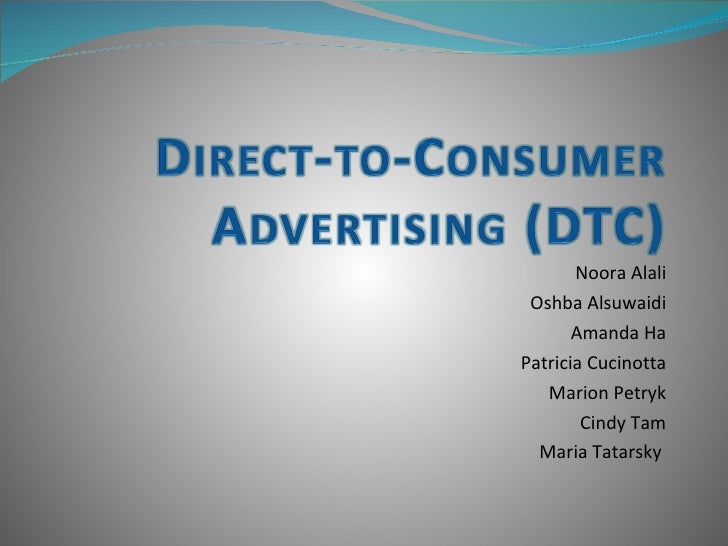 Direct to Consumer Advertising Presentation