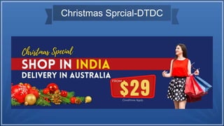 Christmas Sprcial-DTDC
 