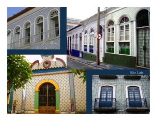 São Luís 
 
