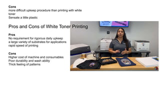 DTF Printing VS White Toner Printing Which is Better.pptx