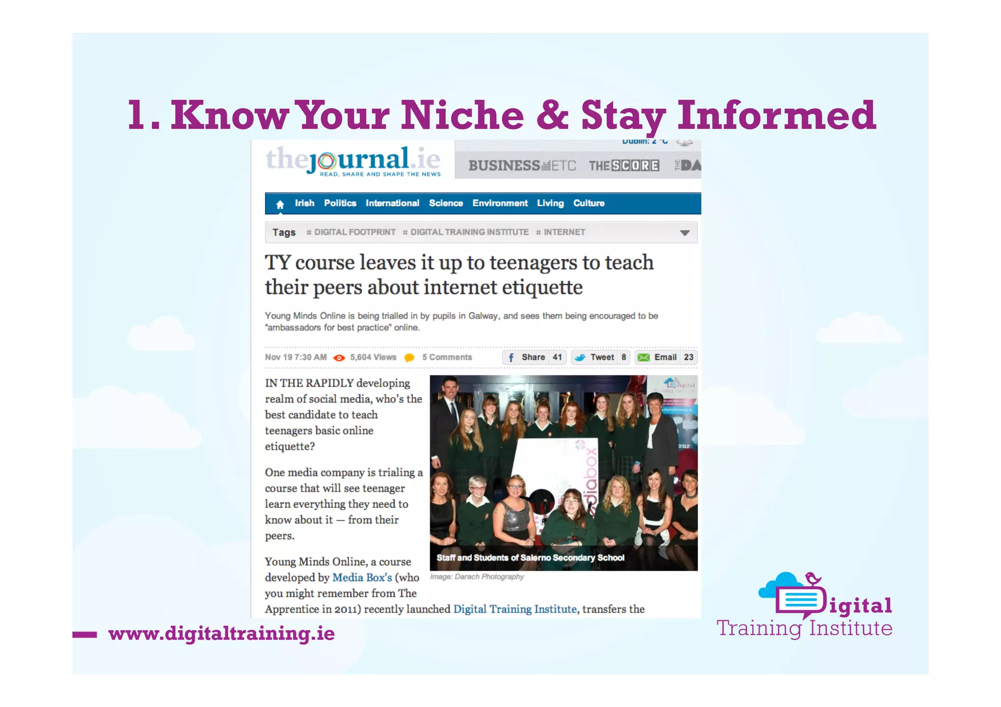 1. Know Your Niche & Stay Informed

 