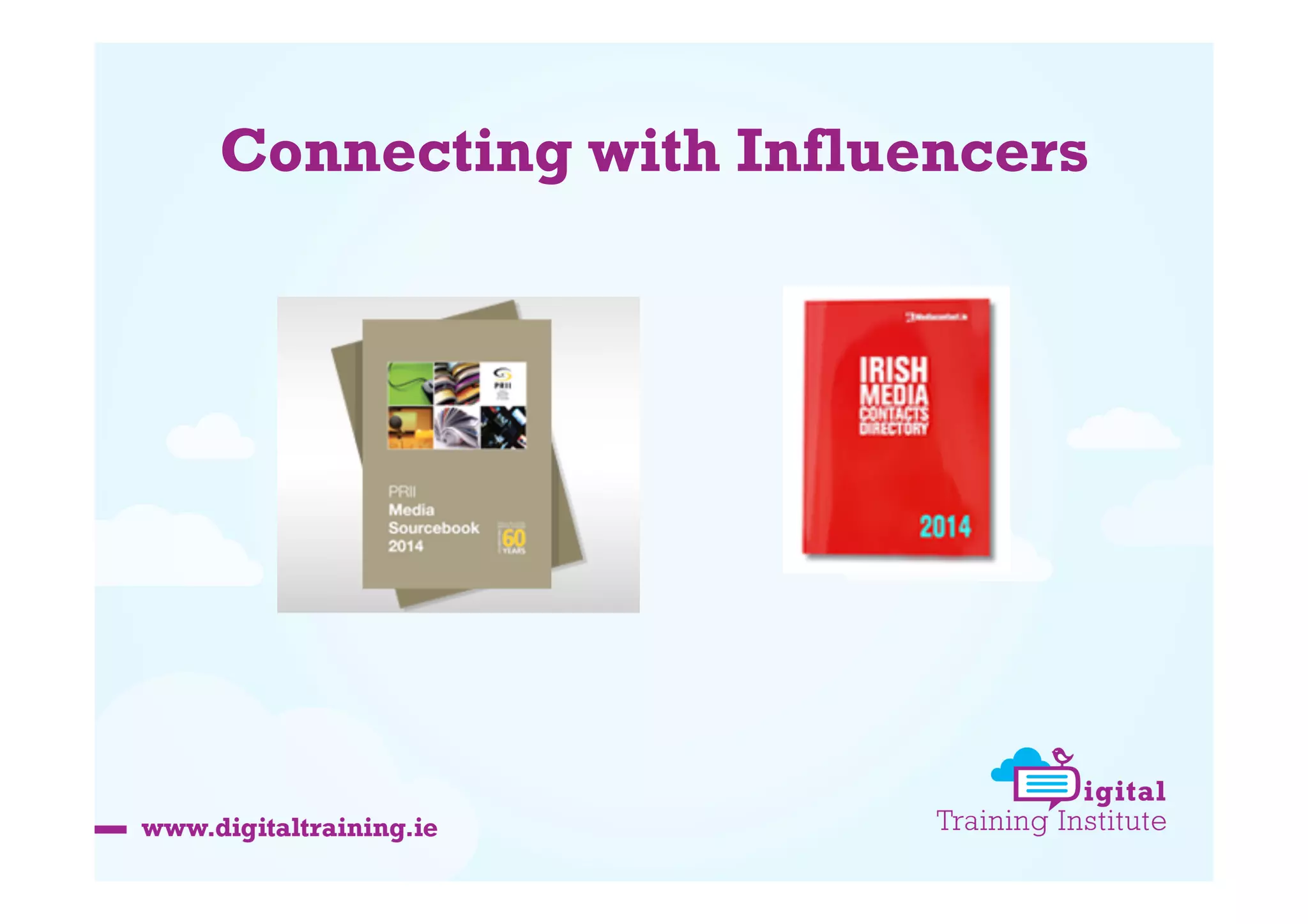 Connecting with Influencers

 
