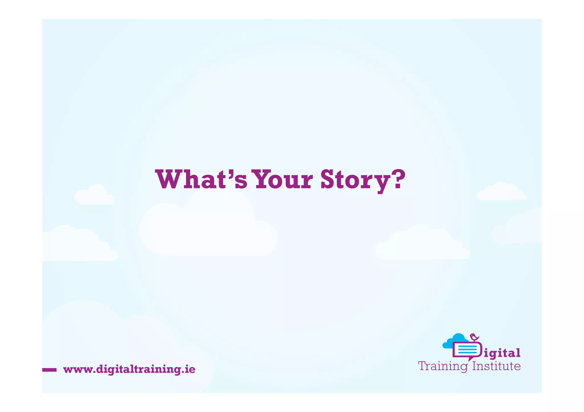 What’s Your Story?

 