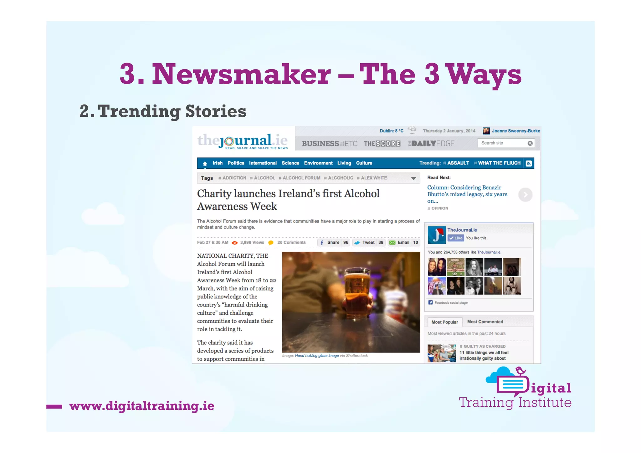 3. Newsmaker – The 3 Ways
2. Trending Stories

 