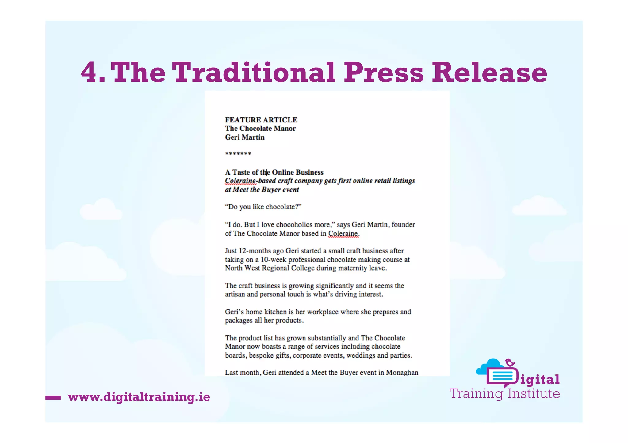 4. The Traditional Press Release

 