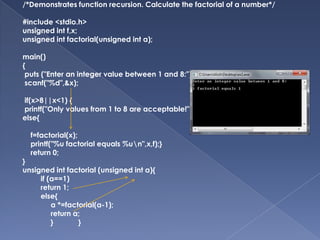 Each argument cab be any valid C expression such as:A constantA variableA mathematical or logical expression or event another function( one with a return value)