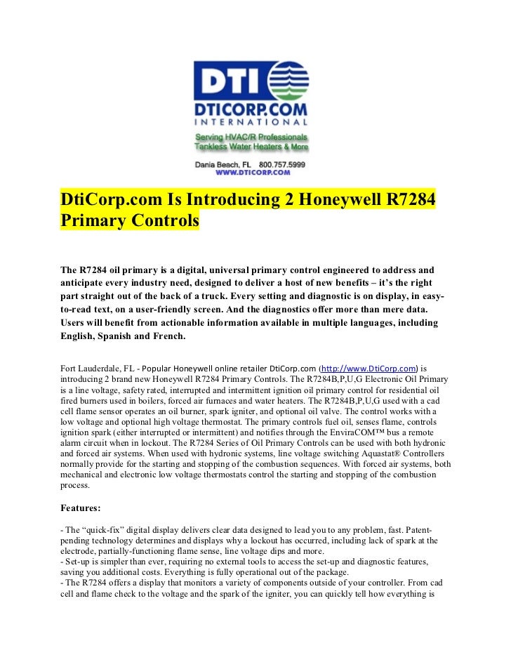 Is Introducing 2 Honeywell R7284 Primary Controls