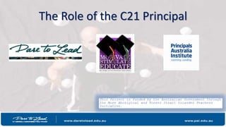 The Role of the C21 Principal 
 