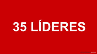 35 LÍDERES
 