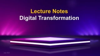 Lecture Notes
Digital Transformation
 