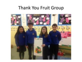 Thank You Fruit Group
 