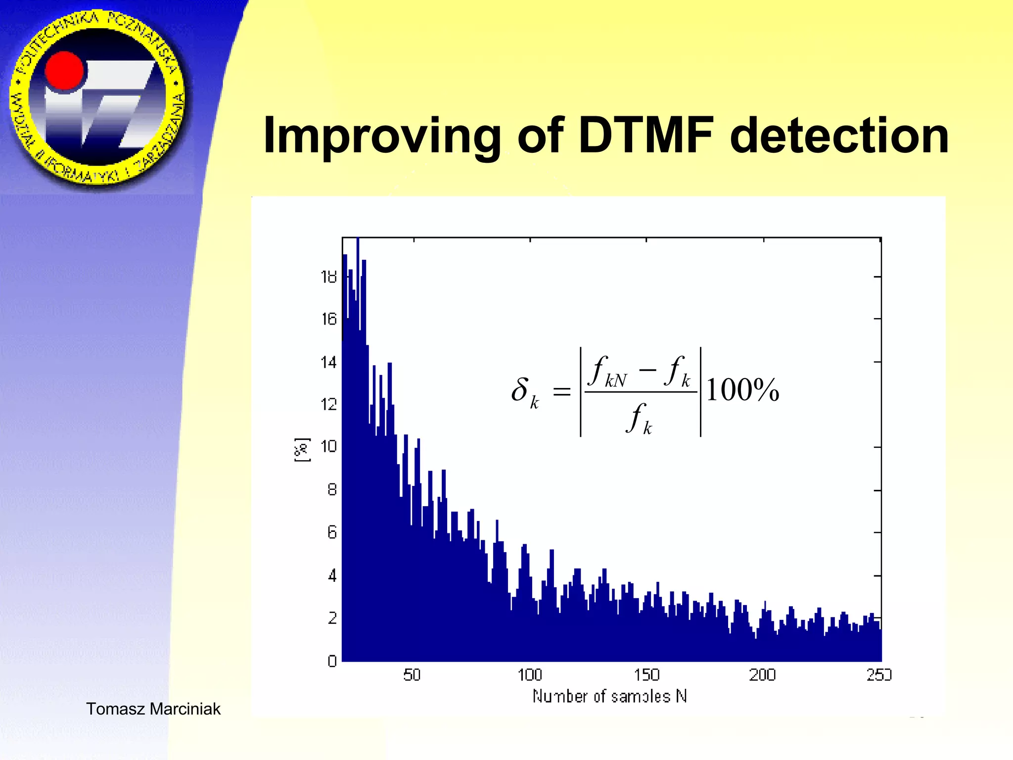Improving of DTMF detection 