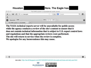 Houston, Tranquility Base Here. The Eagle has landed.
see also: http://ws-dl.blogspot.com/2013/03/2013-03-22-ntrs-web-archives-and-why-we.html