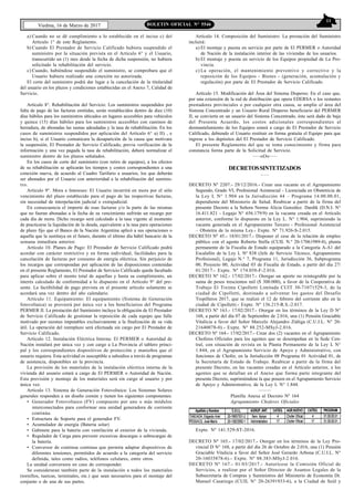 11
Viedma, 16 de Marzo de 2017 BOLETIN OFICIAL N° 5546
a) Cuando no se dé cumplimiento a lo establecido en el inciso c) del
Artículo 1° de este Reglamento.
b) Cuando El Prestador de Servicio Calificado hubiera suspendido el
suministro por la situación prevista en el Artículo 6° y el Usuario,
transcurrido un (1) mes desde la fecha de dicha suspensión, no hubiera
solicitado la rehabilitación del servicio.
c) Cuando, habiéndose suspendido el suministro, se comprobara que el
Usuario hubiera realizado una conexión no autorizada.
El corte del suministro podrá dar lugar a la cancelación de la titularidad
del usuario en los plazos y condiciones establecidas en el Anexo 7, Calidad de
Servicio.
Artículo 8°. Rehabilitación del Servicio: Los suministros suspendidos por
falta de pago de las facturas emitidas, serán restablecidos dentro de diez (10)
días hábiles para los suministros ubicados en lugares accesibles para vehículos
y quince (15) días hábiles para los suministros accesibles con caminos de
herradura, de abonadas las sumas adeudadas y la tasa de rehabilitación. En los
casos de suministros suspendidos por aplicación del Artículo 6° a) II) , e
inciso b), si el Usuario comunicara la desaparición de la causa que motivara
la suspensión, El Prestador de Servicio Calificado, previa verificación de la
información y una vez pagada la tasa de rehabilitación, deberá normalizar el
suministro dentro de los plazos señalados.
En los casos de corte del suministro (con retiro de equipos), a los efectos
de su rehabilitación se aplicarán los tiempos y costos correspondientes a una
conexión nueva, de acuerdo al Cuadro Tarifario a usuarios, los que deberán
ser abonados por el Usuario con anterioridad a la rehabilitación del suminis-
tro.
Artículo 9°. Mora e Intereses: El Usuario incurrirá en mora por el sólo
vencimiento del plazo establecido para el pago de las respectivas facturas,
sin necesidad de interpelación judicial o extrajudicial.
En consecuencia el importe de esas facturas y/o la parte de las mismas
que no fueran abonadas a la fecha de su vencimiento sufrirán un recargo por
cada día de mora. Dicho recargo será calculado a la tasa vigente al momento
de practicarse la liquidación de la deuda, equivalente a la tasa para operaciones
de plazo fijo que el Banco de la Nación Argentina aplicó a sus operaciones o
aquella que la sustituya en el futuro, durante el último día hábil bancario de la
semana inmediata anterior.
Artículo 10. Planes de Pago: El Prestador de Servicio Calificado podrá
acordar con carácter restrictivo y en forma individual, facilidades para la
cancelación de facturas por consumo de energía eléctrica. Sin perjuicio de
los recargos que correspondan por aplicación de las disposiciones contenidas
en el presente Reglamento, El Prestador de Servicio Calificado queda facultado
para aplicar sobre el monto total de aquellas y hasta su cumplimiento, un
interés calculado de conformidad a lo dispuesto en el Artículo 9° del pre-
sente. La factibilidad de pago prevista en el presente artículo solamente se
acordará una vez dentro del año calendario.
Artículo 11. Equipamiento: El equipamiento (Sistema de Generación
fotovoltaica) se proveerá por única vez a los beneficiarios del Programa
PERMER II. La prestación del Suministro incluye la obligación de El Prestador
de Servicio Calificado de gestionar la reposición de cada equipo que falle
motivado por razones imputables exclusivamente a la finalización de su vida
útil. La operación del reemplazo será efectuada sin cargo por El Prestador de
Servicio Calificado.
Artículo 12. Instalación Eléctrica Interna: El PERMER o Autoridad de
Nación instalará por única vez y con cargo a La Provincia el tablero princi-
pal y los correspondientes dispositivos de protección y maniobra que el
usuario requiera. Esta actividad es susceptible a subsidios a través de programas
de asistencia, disponibles en la provincia.
La provisión de los materiales de la instalación eléctrica interna de la
vivienda del usuario estará a cargo de El PERMER o Autoridad de Nación.
Esta provisión y montaje de los materiales será sin cargo al usuario y por
única vez.
Artículo 13. Sistema de Generación Fotovoltaica: Los Sistemas Solares
generales responden a un diseño común y tienen los siguientes componentes:
• Generador Fotovoltaico (FV) compuesto por uno o más módulos
interconectados para conformar una unidad generadora de corriente
continúa.
• Estructura de Soporte para el generador FV.
• Acumulador de energía (Batería solar)
• Gabinete para la batería con ventilación al exterior de la vivienda.
• Regulador de Carga para prevenir excesivas descargas o sobrecargas de
la batería.
• Conversor de continua continua que permita adaptar dispositivos de
diferentes tensiones, permitidos de acuerdo a la categoría del servicio
definida, tales como radios, teléfonos celulares, entre otros.
La unidad conversora en caso de corresponder.
Se consideraran también parte de la instalación a todos los materiales
(tornillos, tuercas, terminales, etc.) que sean necesarios para el montaje del
conjunto o de una de sus partes.
Artículo 14. Composición del Suministro: La prestación del Suministro
incluirá:
a) El montaje y puesta en servicio por parte de El PERMER o Autoridad
de Nación de la instalación interior de las viviendas de los usuarios.
b) El montaje y puesta en servicio de los Equipos propiedad de La Pro-
vincia.
c) La operación, el mantenimiento preventivo y correctivo y la
reposición de los Equipos - Bienes - (generación, acumulación y
regulación) por parte de El Prestador de Servicio Calificado.
Artículo 15. Modificación del Área del Sistema Disperso: En el caso que,
por una extensión de la red de distribución que opera EDERSA o los restantes
prestadores provinciales o por cualquier otra causa, se amplíe el área del
Sistema Concentrado y un Usuario Rural Disperso beneficiario del PERMER
II, se convierta en un usuario del Sistema Concentrado, éste será dado de baja
del Presente Acuerdo, los costos adicionales correspondientes al
desmantelamiento de los Equipos estará a cargo de El Prestador de Servicio
Calificado, debiendo el Usuario restituir en forma gratuita el Equipo para que
ingrese a los depósitos del El Prestador de Servicio Calificado.
El presente Reglamento del que se toma conocimiento y firma para
constancia forma parte de la Solicitud de Servicio.
—–oOo–—
DECRETOSSINTETIZADOS
–––
DECRETO Nº 2207.- 29/12/2016.- Crear una vacante en el Agrupamiento
Segundo, Grado VI, Profesional Asistencial - Licenciada en Obstetricia de
la Ley L N° 1.904 en la Jurisdicción 44 – Programa 14.00.00.01,
dependiente del Ministerio de Salud. Reubicar a partir de la firma del
presente Decreto a la Señora Norma Alicia González. Dardik (D.N.I. N°
16.411.821 - Legajo N° 656.179/9) en la vacante creada en el Artículo
anterior, conforme lo dispuesto en la Ley L. N° 1.904, suprimiendo la
vacante generada en el Agrupamiento Tercero - Profesional Asistencial
– Obstetra de la misma Ley.- Expte. Nº 71.926-S-2.015.
DECRETO Nº 45.- 18/01/2017.- Disponer el cese de la relación de empleo
público con el agente Roberto Stella (CUIL N.º 20-17061989-8), planta
permanente de la Fiscalía de Estado equiparado a la Categoría A-A1 del
Escalafón de la Ley L Nº 838 (Jefe de Servicio Técnico, Agrupamiento
Profesional), Legajo N.° 7, Programa 11, Jurisdicción 36, Subprograma
00, Proyecto 00, Actividad 03 de Fiscalía de Estado, a partir del día 27/
01/2017.- Expte. Nº 174.058-F-2.016.
DECRETO Nº 162.- 17/02/2017.- Otorgar un aporte no reintegrable por la
suma de pesos trescientos mil ($ 300.000), a favor de la Cooperativa de
Trabajo El Treinta Cipolletti Limitada CUIT 30-71071529-3, de la
ciudad de Cipolletti, destinado a solventar los gastos del Desafío
Tropilleros 2017, que se realizó el 12 de febrero del corriente año en la
ciudad de Cipolletti.- Expte. Nº 136.215-R.S.-2.017.
DECRETO Nº 163.- 17/02/2017.- Otorgar en los términos de la Ley D N°
168, a partir del día 07 de Septiembre de 2.016, una (1) Pensión Graciable
Vitalicia a favor del Señor Marcelo Alejandro Zúñiga (C.U.I.L. N° 20-
21640078-0).- Expte. Nº 88.252-MSyJ-2.016.
DECRETO Nº 164.- 17/02/2017.- Crear dos (2) vacantes en el Agrupamiento
Choferes Oficiales para los agentes que se desempeñan en la Sede Cen-
tral, con situación de revista en la Planta Permanente de la Ley L N°
1.844, en el Agrupamiento Servicio de Apoyo y Administrativo, con
funciones de Chofer, en la Jurisdicción 08 Programa 01 Actividad 01, de
la Secretaría de Estado de Trabajo. Reubicar a partir de la firma del
presente Decreto, en las vacantes creadas en el Artículo anterior, a los
agentes que se detallan en el Anexo que forma parte integrante del
presente Decreto, suprimiéndose la que poseen en el Agrupamiento Servicio
de Apoyo y Administrativo, de la Ley L N° 1.844.
—–—
Planilla Anexa al Decreto Nº 164
Agrupamiento Choferes Oficiales
Expte. Nº 141.529-ST-2016.
DECRETO Nº 165.- 17/02/2017.- Otorgar en los términos de la Ley Pro-
vincial D N° 168, a partir del día 26 de Octubre de 2.016, una (1) Pensión
Graciable Vitalicia a favor del Señor José Gerardo Arbona (C.U.I.L. N°
20-16035878-6).- Expte. Nº 88.383-MSyJ-2.016.
DECRETO Nº 167.- 01/03/2017.- Autorícese la Comisión Oficial de
Servicios, a realizar por el Señor Director de Asuntos Legales de la
Subsecretaría de Compras y Suministros del Ministerio de Economía Dr.
Manuel Casariego (CUIL N° 20-26391933-6), a la Ciudad de Seúl y
 
