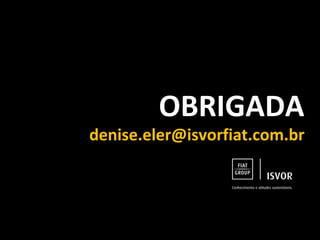 OBRIGADA [email_address] 