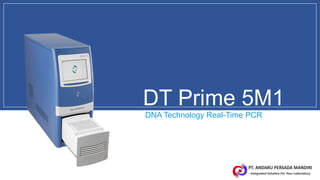 DT Prime 5M1
DNA Technology Real-Time PCR
 