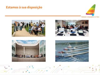Estamos à sua disposição 