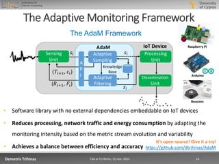 Low-Cost Adaptive Monitoring Techniques for the Internet of Things | PPTX
