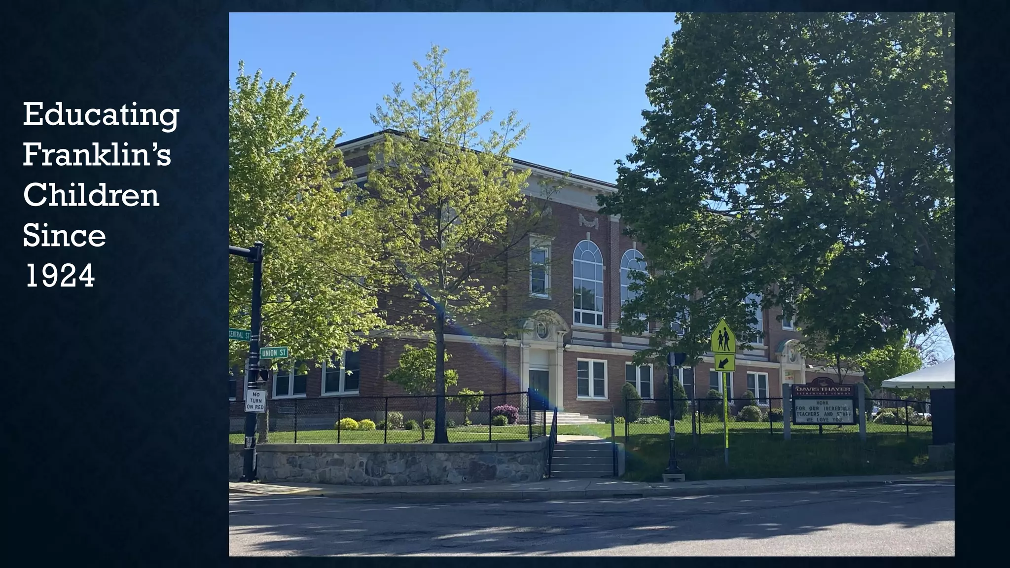 Educating
Franklin’s
Children
Since
1924