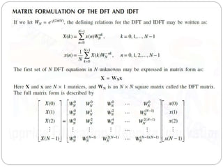 DTSP UNIT III - DISCRETE FOURIER TRANSFORM AND COMPUTATION.pptx ...