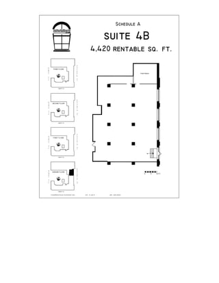 Schedule A
rentable sq. ft.
Crawl Space
4B
FT.1050
name: Karen Marples
up
THIRD FLOOR
LIBERTY ST.
M
O
W
A
T
a
v
e
D
U
F
F
E
R
I
N
S
T
D
U
F
F
E
R
I
N
S
T
SECOND FLOOR
LIBERTY ST.
M
O
W
A
T
a
v
e
D
U
F
F
E
R
I
N
S
T
FIRST FLOOR
M
O
W
A
T
a
v
e
LIBERTY ST.
GROUND FLOOR
04 June 03date:
LIBERTY ST.
D:KarenMArples/Vacant Suites/Ground Floor
D
U
F
F
E
R
I
N
S
T
M
O
W
A
T
a
v
e
4,420
suite
 