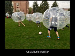 CSSA Bubble Soccer
 