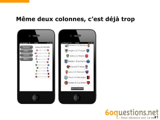 Même deux colonnes, c’est déjà trop




                                      41
 