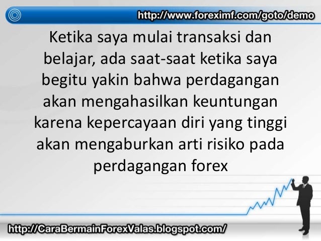 Pengalaman bermain forex