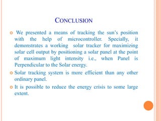 Dual axis solar tracking system using microcontroller | PPTX